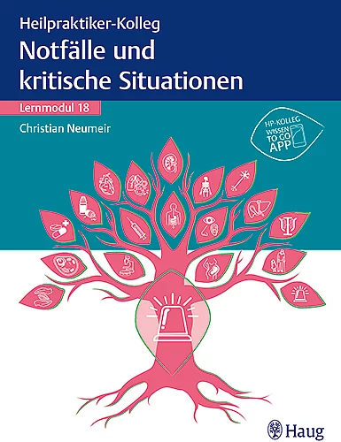 Cover Heilpraktikerkolleg Lernmodul 18 Notfälle und kritische Situationen.